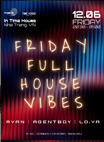 Friday Full House Vibes, 12 June